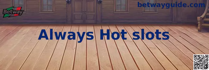 Always Hot slots demolición y tablero de juego